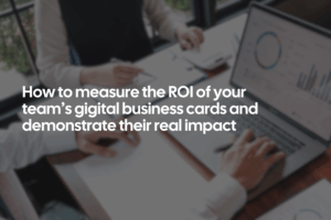 Digital business cards ROI