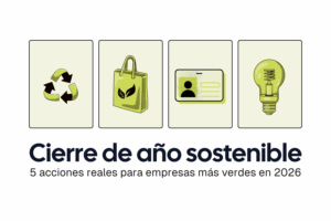 Cierre de año sostenible