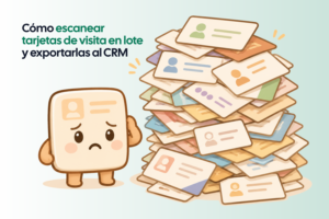 Cómo escanear tarjetas de visita en lote y exportarlas al CRM