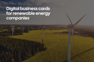Digital Business Cards for Renewable Energy Companies
